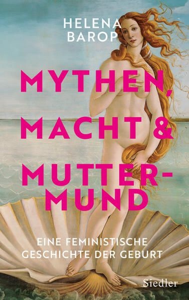 Buchcover: Mythen, Macht und Muttermund &copy; Siedler