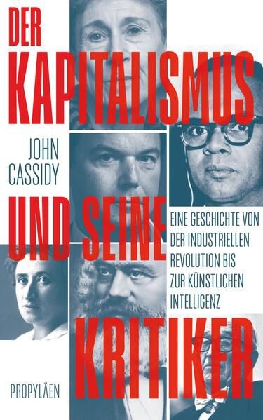 Buchcover: Der Kapitalismus und seine Kritiker &copy; Propyl&auml;en Verlag